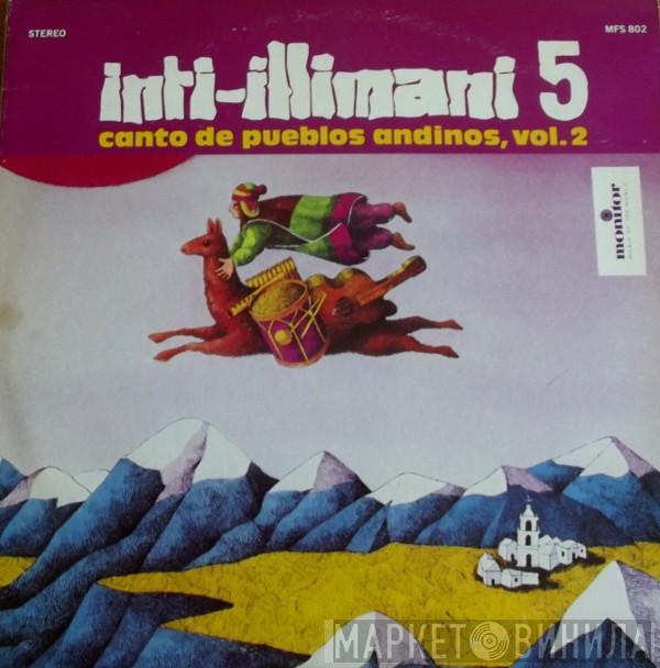  Inti Illimani  - Inti-Illimani 5 - Canto De Pueblos Andinos, Vol. 2