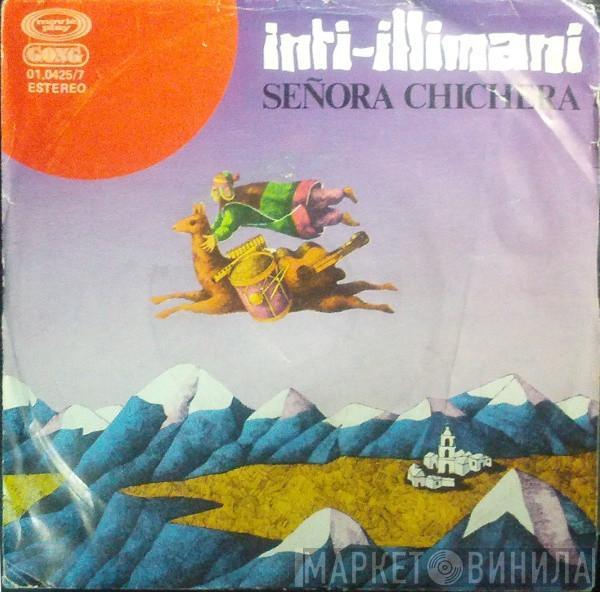 Inti Illimani - Señora Chichera