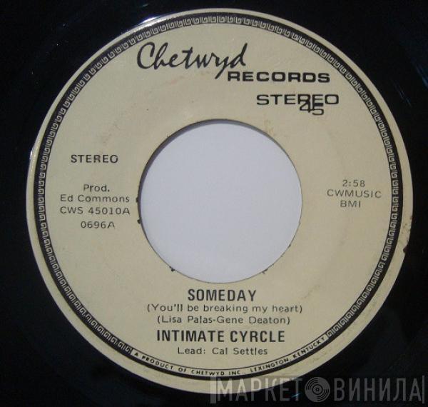  Intimate Cyrcle  - Someday / A World Of Love