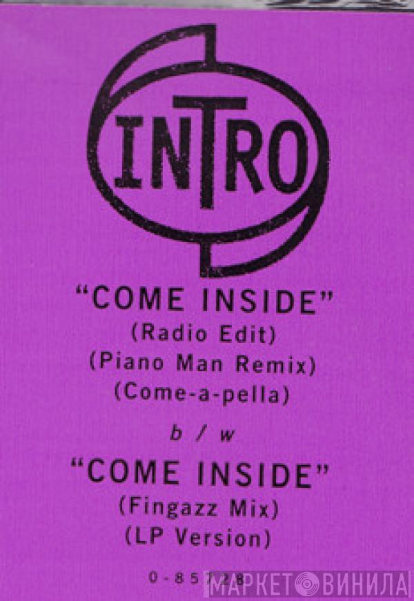 Intro  - Come Inside