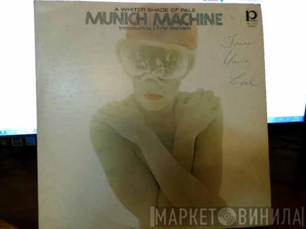 Introducing Munich Machine  Chris Bennett  - A Whiter Shade Of Pale