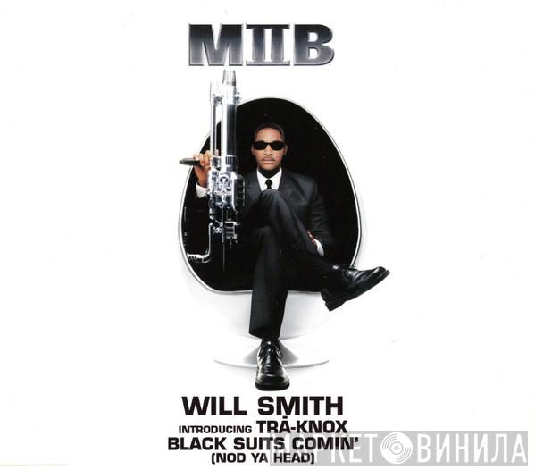 Introducing Will Smith  Tra-Knox  - Black Suits Comin' (Nod Ya Head)