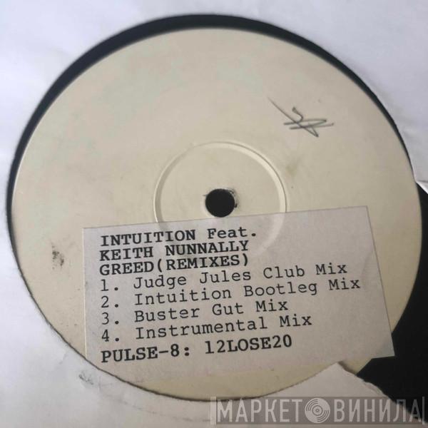 Intuition, Keith Nunnally - Greed (Remixes)