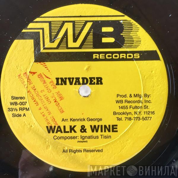 Invader  - Walk And Wine