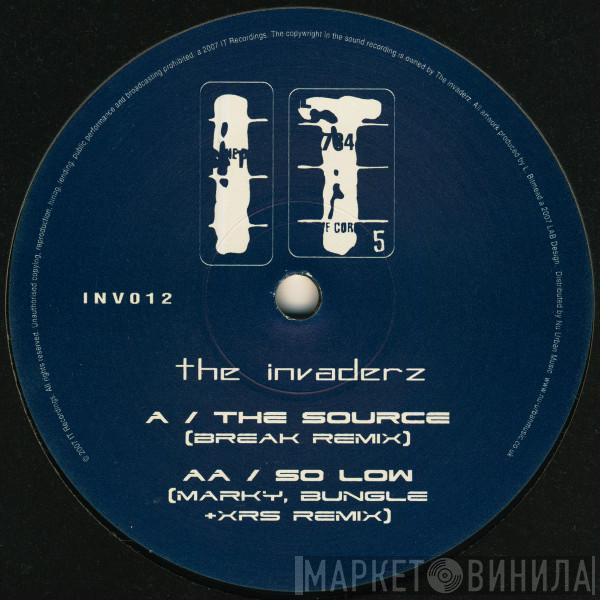 Invaderz - The Source (Break Remix) / So Low (Marky, Bungle + XRS Remix)