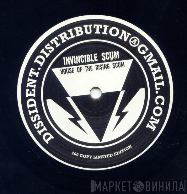 Invincible Scum - House Of The Rising Scum
