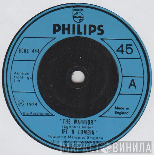 Ipi-Tombi - The Warrior