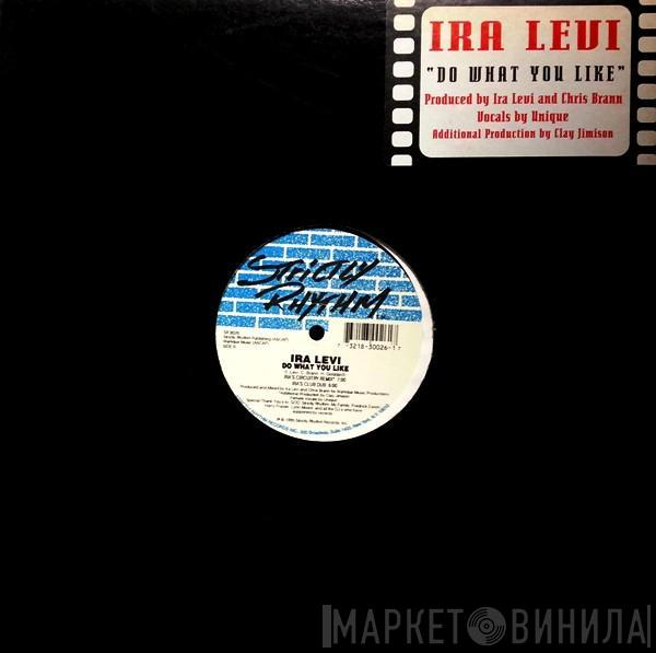 Ira Levi - Do What You Like