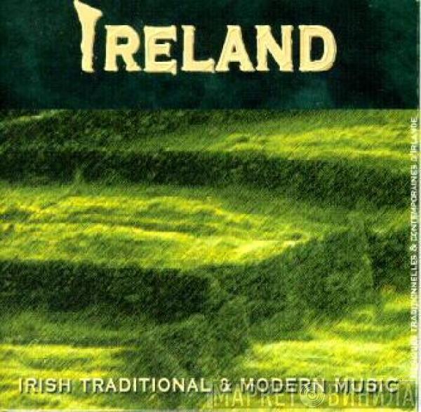  - Ireland Irish Traditional & Modern Music