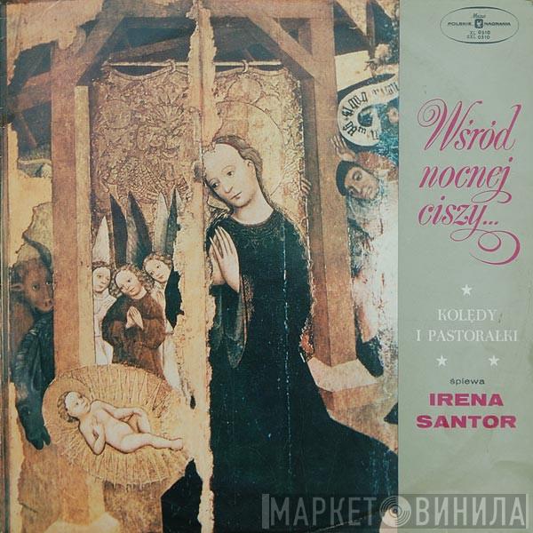 Irena Santor - Wśród Nocnej Ciszy... Kolędy I Pastorałki Śpiewa Irena Santor