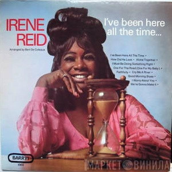 Irene Reid - I've Been Here All The Time ...