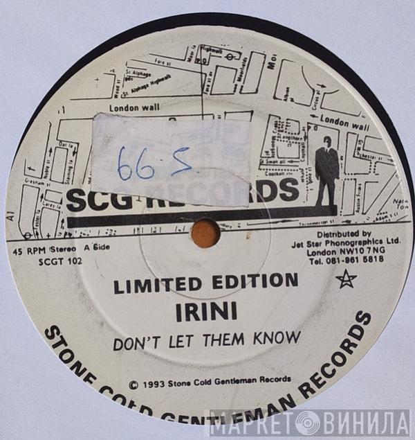 Irini - Don't Let Them Know