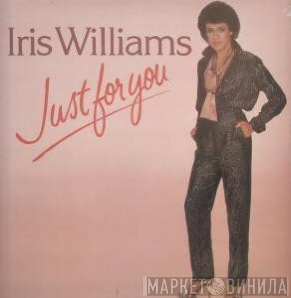 Iris Williams - Just For You