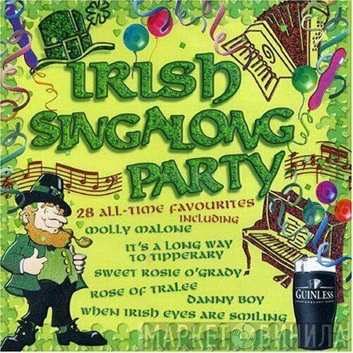 - Irish Singalong Party