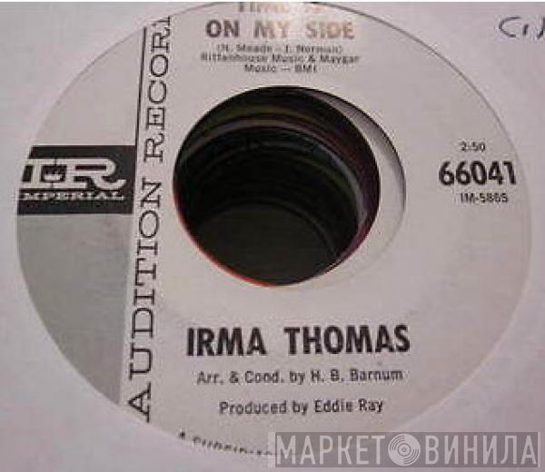  Irma Thomas  - Time Is On My Side / Anyone Who Knows What Love Is (Will Understand)