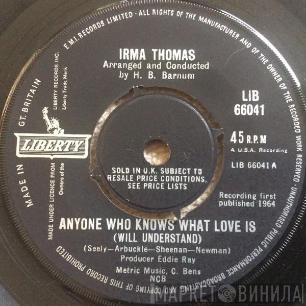  Irma Thomas  - Anyone Who Knows What Love Is