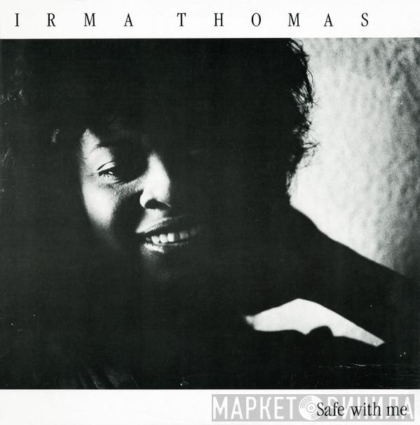 Irma Thomas - Safe With Me