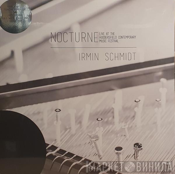 Irmin Schmidt - Nocturne (Live At The Huddersfield Contemporary Music Festival)