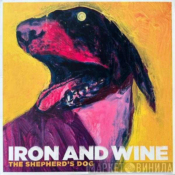 Iron And Wine - The Shepherd's Dog