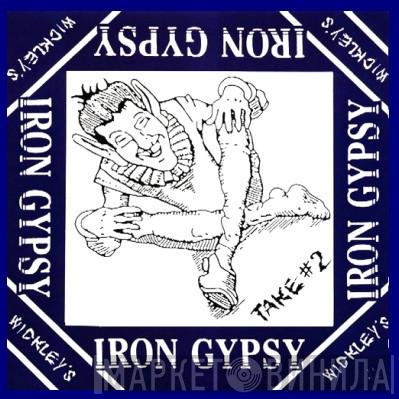  Iron Gypsy  - Take #2