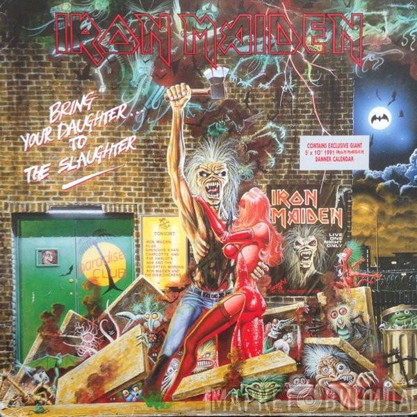 Iron Maiden - Bring Your Daughter... To The Slaughter