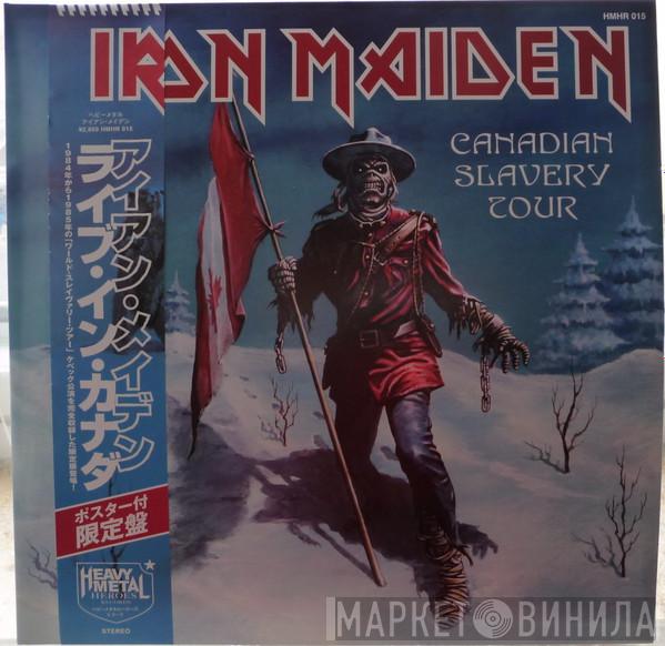  Iron Maiden  - Canadian Slavery Tour