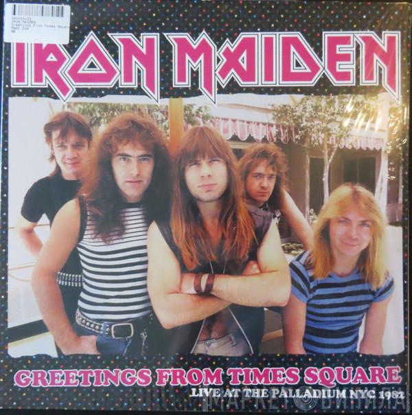  Iron Maiden  - Greetings From Times Square