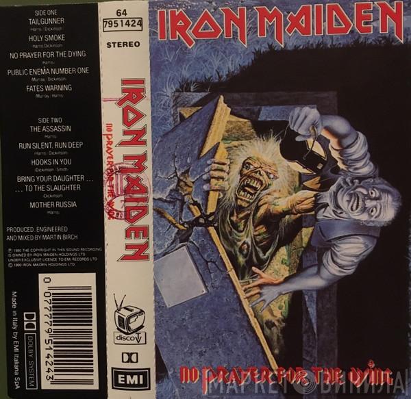  Iron Maiden  - No Prayer For The Dying