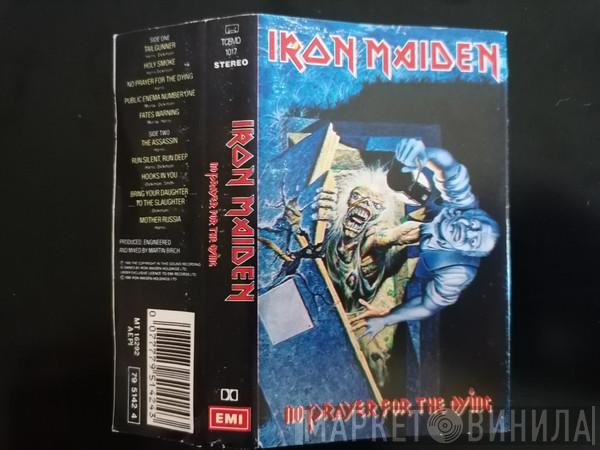  Iron Maiden  - No Prayer For The Dying