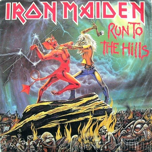  Iron Maiden  - Run To The Hills