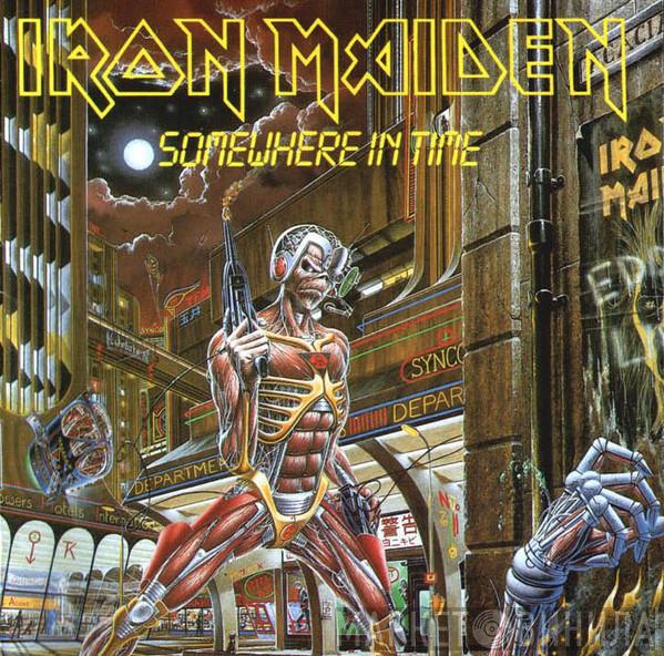  Iron Maiden  - Somewhere In Time