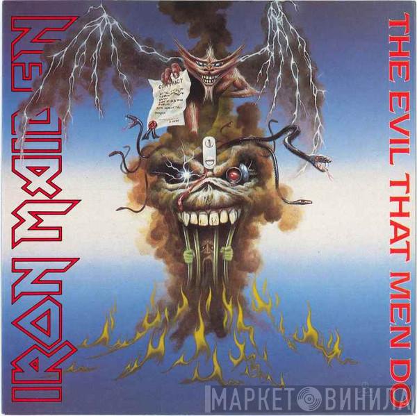 Iron Maiden - The Evil That Men Do
