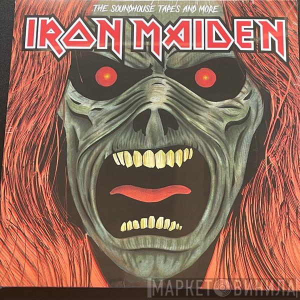Iron Maiden - The Soundhouse Tapes And More