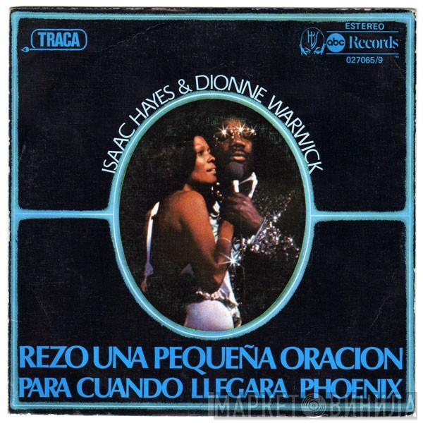 Isaac Hayes, Dionne Warwick - Rezo Una Pequeña Oración / Para Cuando Llegará Phoenix