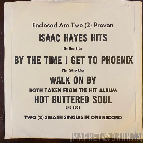 Isaac Hayes - By The Time I Get To Phoenix / Walk On By