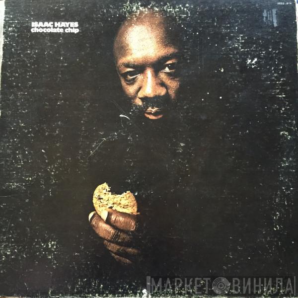  Isaac Hayes  - Chocolate Chip