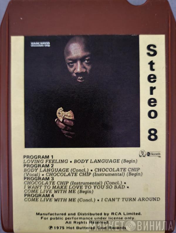  Isaac Hayes  - Chocolate Chip