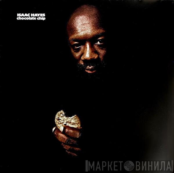 Isaac Hayes - Chocolate Chip