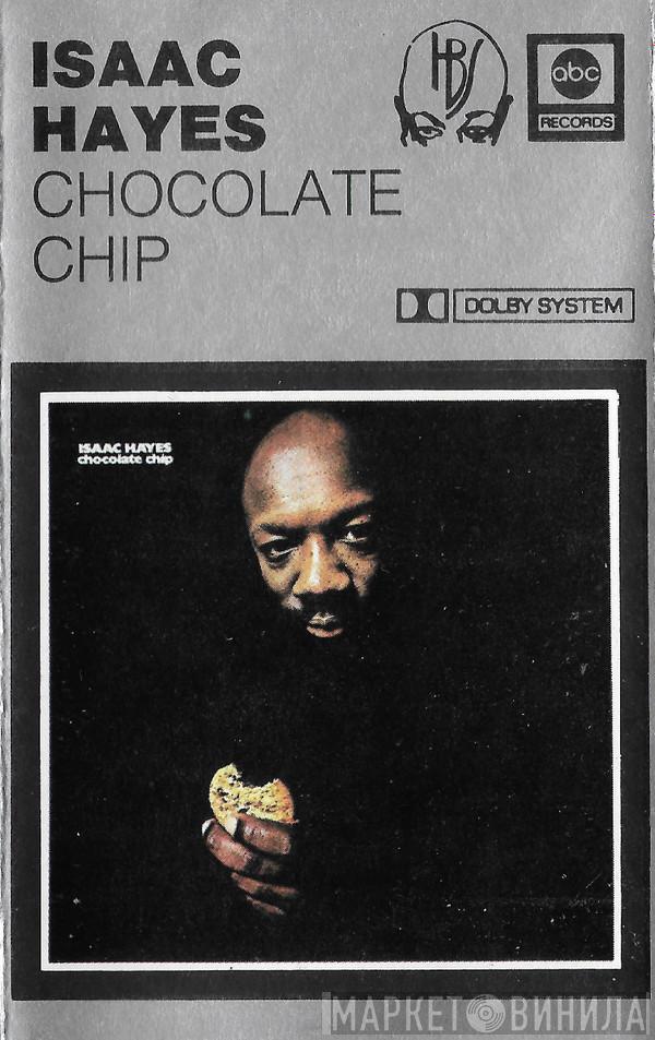  Isaac Hayes  - Chocolate Chip