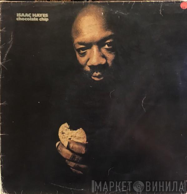  Isaac Hayes  - Chocolate Chip