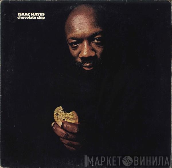  Isaac Hayes  - Chocolate Chip
