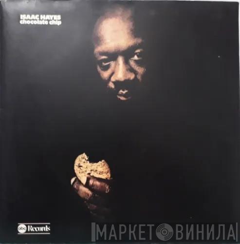  Isaac Hayes  - Chocolate Chip