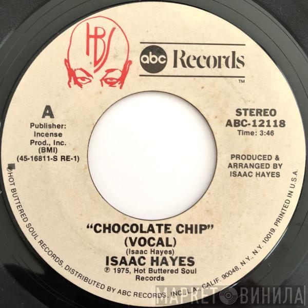 Isaac Hayes - Chocolate Chip