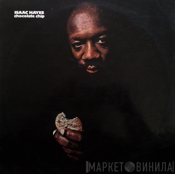  Isaac Hayes  - Chocolate Chip