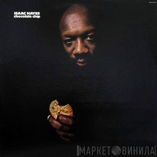  Isaac Hayes  - Chocolate Chip