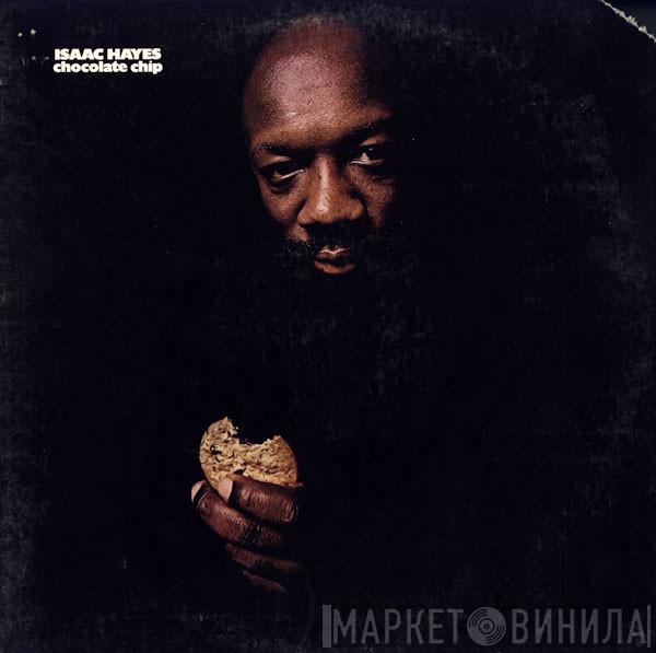  Isaac Hayes  - Chocolate Chip