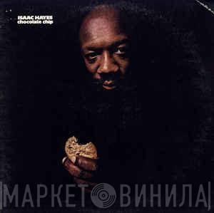  Isaac Hayes  - Chocolate Chip