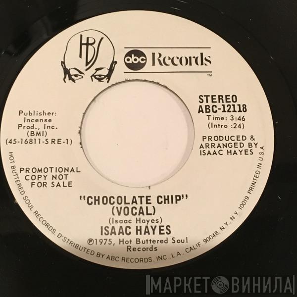 Isaac Hayes - Chocolate Chip