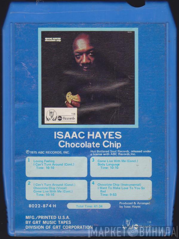  Isaac Hayes  - Chocolate Chip