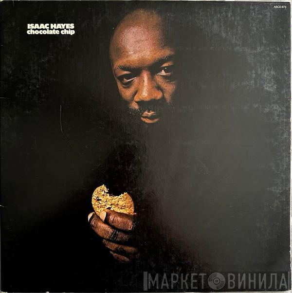  Isaac Hayes  - Chocolate Chip